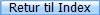 Retur til Index